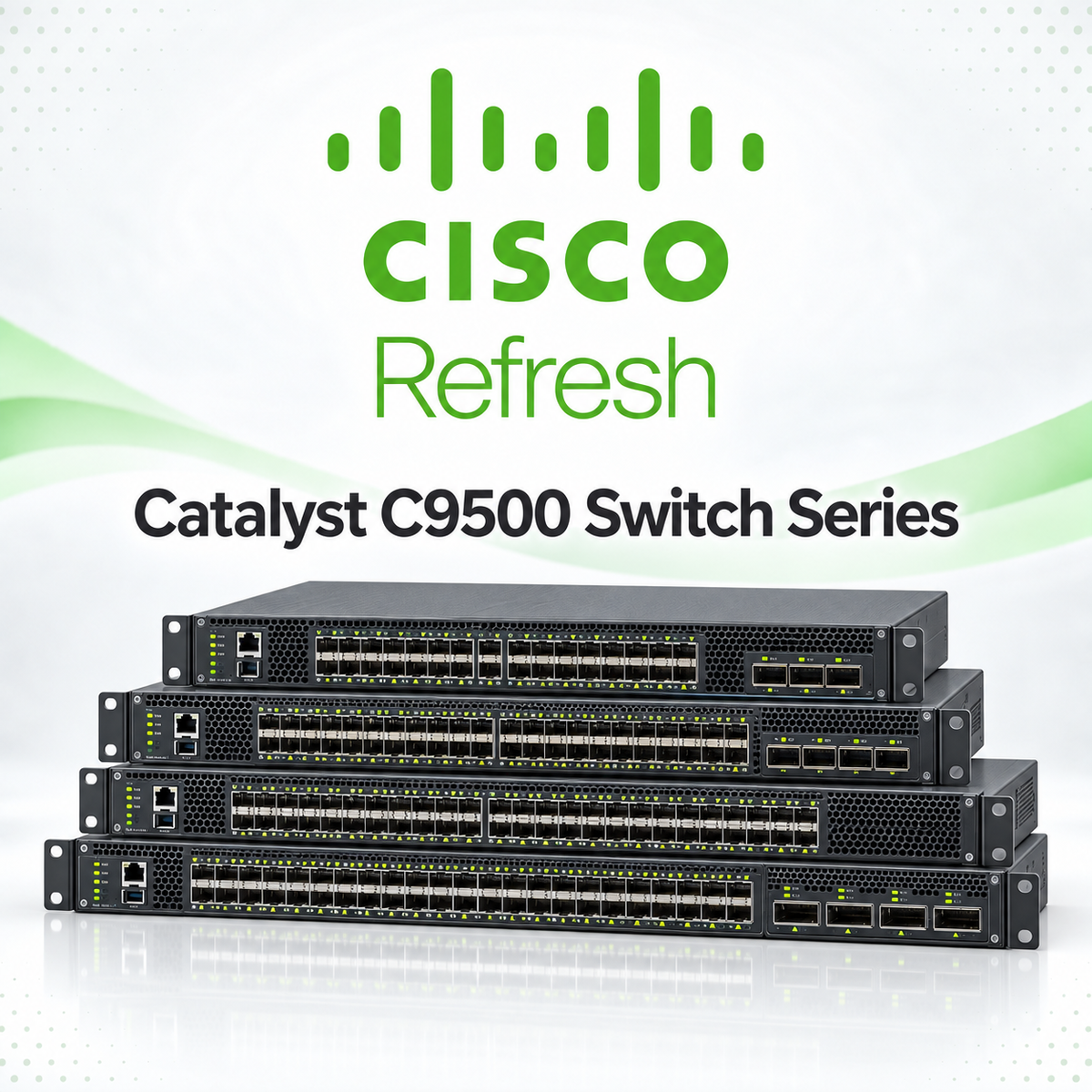 Catalyst 9500 Series